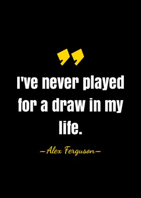 Alex Ferguson quote