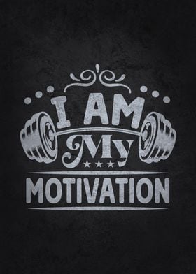 I Am My Motivation