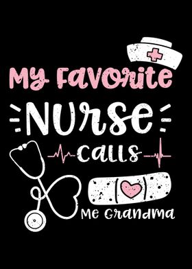 My Favorite Nurse Calls Me