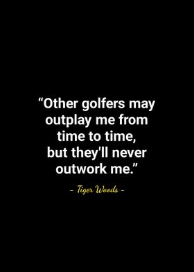 Tiger Woods quotes 