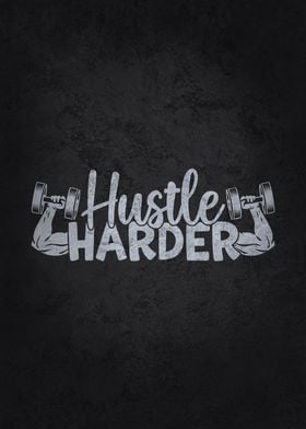 Hustle Harder