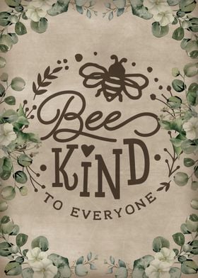 Bee kind to everyone