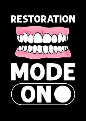 Restoration Mode On