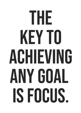 Focus Is Key To Achieving