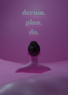 Dream Plan Do 3D Quote