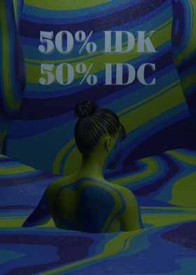 IDK IDC 3D Quote Aesthetic