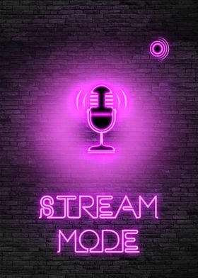 STREAM MODE