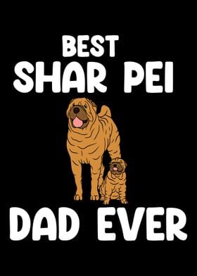 Best Shar Pei Dad Ever