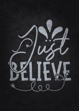 Just Believe