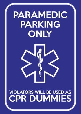 Paramedic Parking Sign