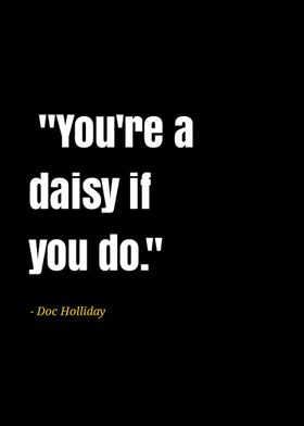 doc holliday quotes 