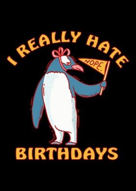 Penguin hate birthdays i h