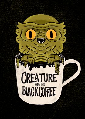 Black coffee creature