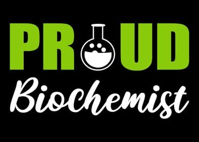 Proud Biochemist Microbiol