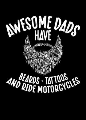 Awesome dads have beards