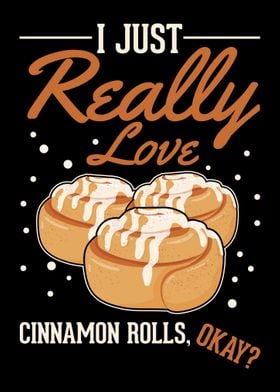 I Just Like Cinnamon Rolls