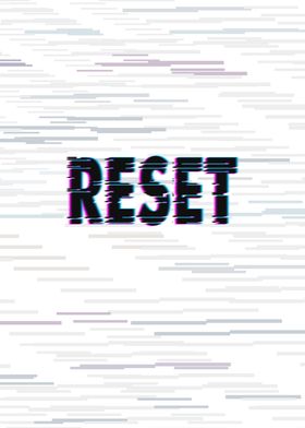 Reset