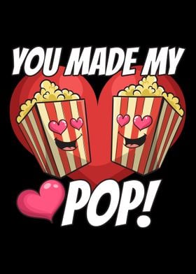 You Made My Pop Love