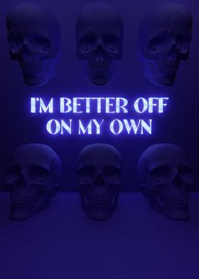 On My Own 3D Quote