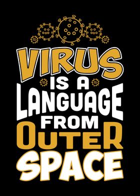 Virus is a language