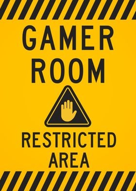 Gamer Room Restricted