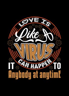 Love is like a virus