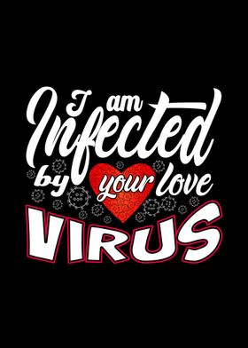 I am infected by your love