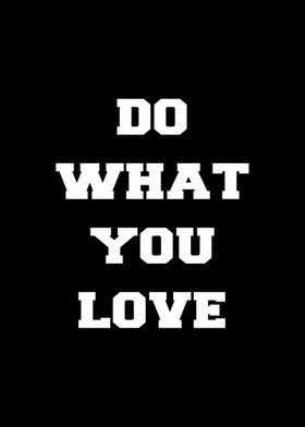 Do what you love quote