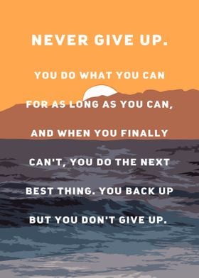 Never Give Up Quotes 002