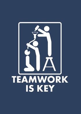 Teamwork Is Key Working