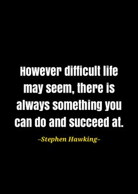 Stephen Hawking quote