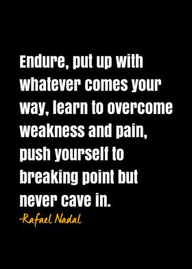 Rafael Nadal quote