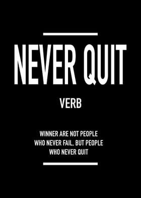 Never Quit