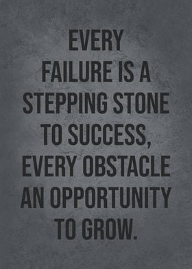 Failure Is Stepping Stone