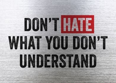 DO NOT HATE 