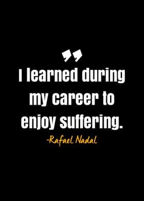 Rafael Nadal quote 