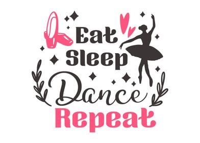 Eat Sleep Dance