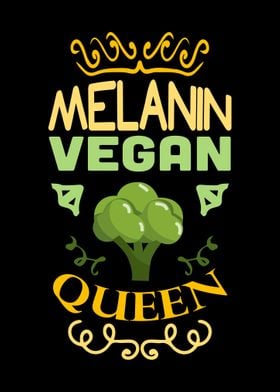 Melanin vegan queen