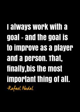 Rafael Nadal quote 