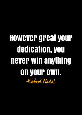 Rafael Nadal quote 