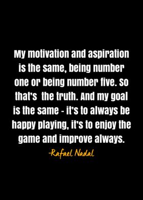 Rafael Nadal quote 