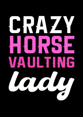 Crazy Horse Vaulting Lady