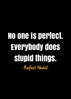 Rafael Nadal quote 