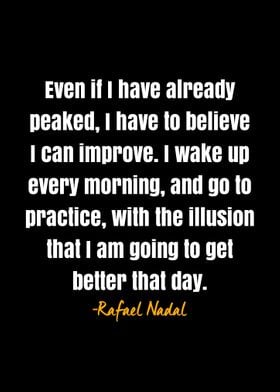 Rafael Nadal quote 