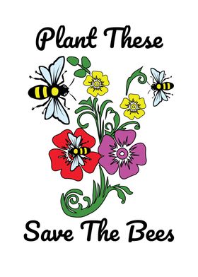 Plant These Save The Bees