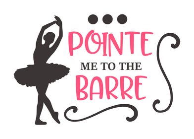 Pointe me to the barre