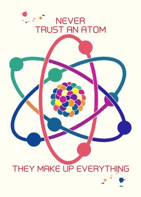 Atom NEVER TRUST AN ATOM