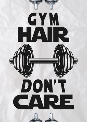 Gym Hair Dont Care