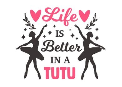 Life is better in a tutu