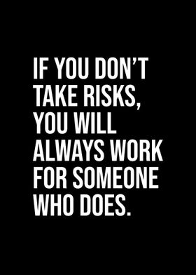 Take risk